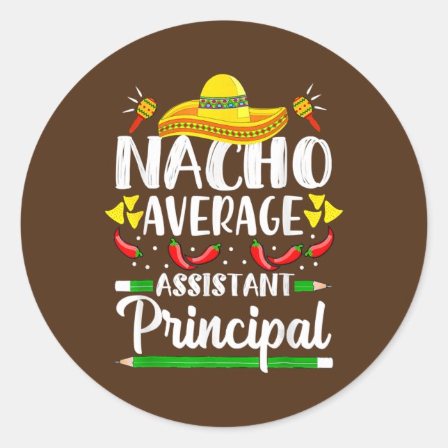 Nacho Average Assistentin Cinco De Mayo Runder Aufkleber (Vorderseite)