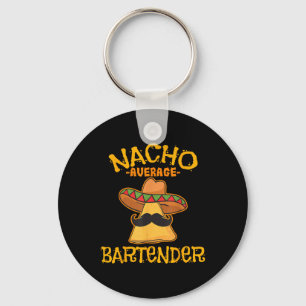 Nacho Average Barkeeper Cinco De Mayo Fiesta Schlüsselanhänger