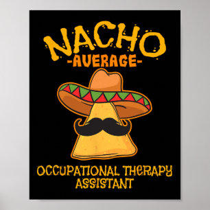 Nacho Average Berufliche Therapie Istant Cinco De Poster