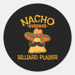 Nacho Average Billiard Player Cinco De Mayo Mexica Runder Aufkleber