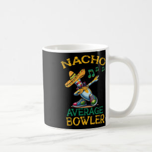 Nacho Average Bowler Cinco De Mayo Kaffeetasse