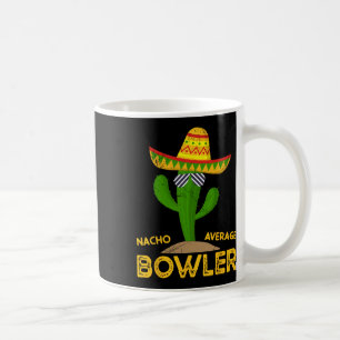 Nacho Average Bowler Cinco De Mayo Mexican Family Kaffeetasse