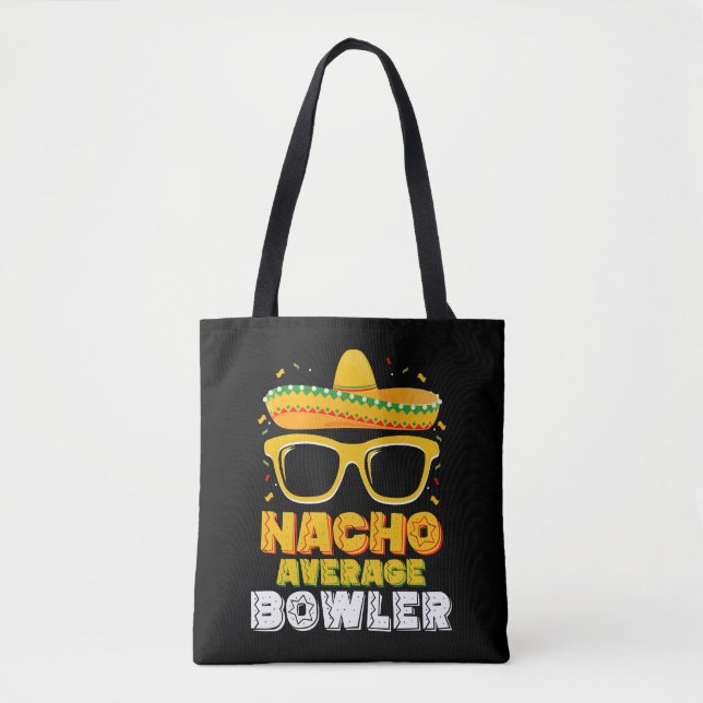 Nacho Average Bowler Cinco De MayoNacho Average Bo Tasche (Vorderseite)