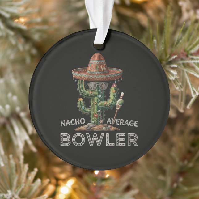 Nacho Average Bowler Spaß Ornament (Baum)