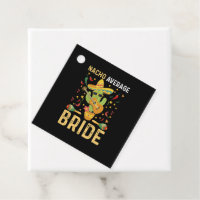 Nacho Average Bride Cinco De Mayo Mexican Wedding