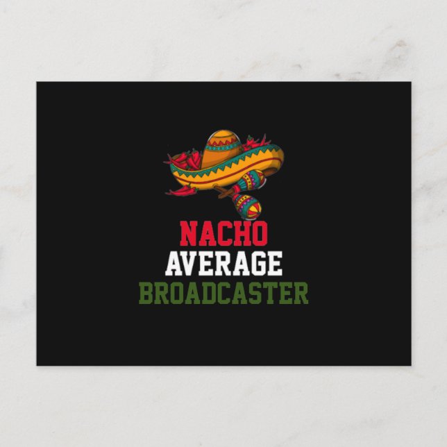 Nacho Average Broadcaster Postkarte (Vorderseite)