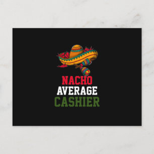 Nacho Average Cashier Postkarte