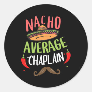 Nacho Average Chaplain Sombrero Beard Cinco De May Runder Aufkleber