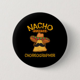 Nacho Average Choreograf Cinco De Mayo Tanz Button