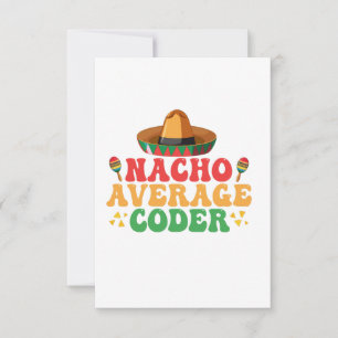 Nacho Average Coder Funny Mexican Cindo De Mayo Dankeskarte