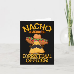 Nacho Average Corrector Prison Cinco De Karte