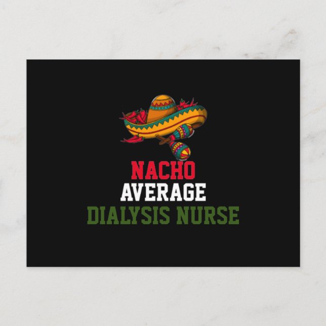 Nacho Average Dialyse Nurse Postkarte (Vorderseite)