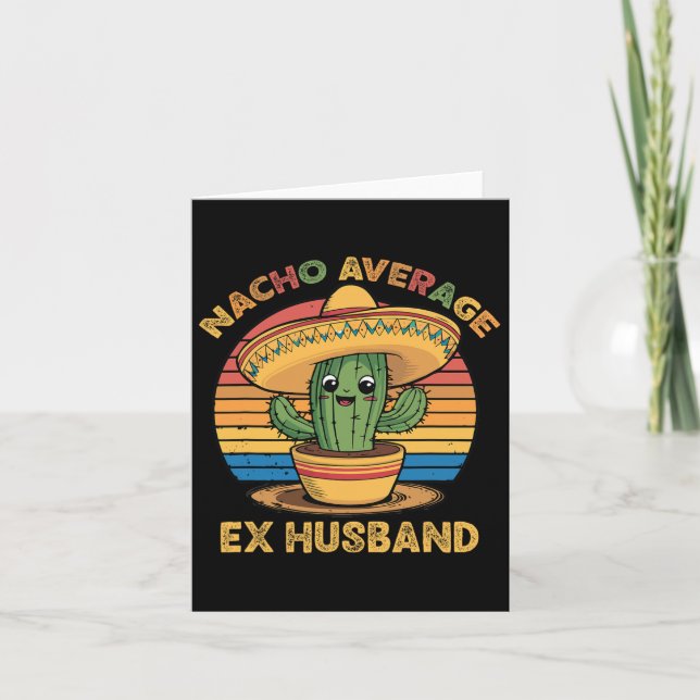 Nacho Average Ex Husband Matching Mexican Cinco De Karte (Vorderseite)