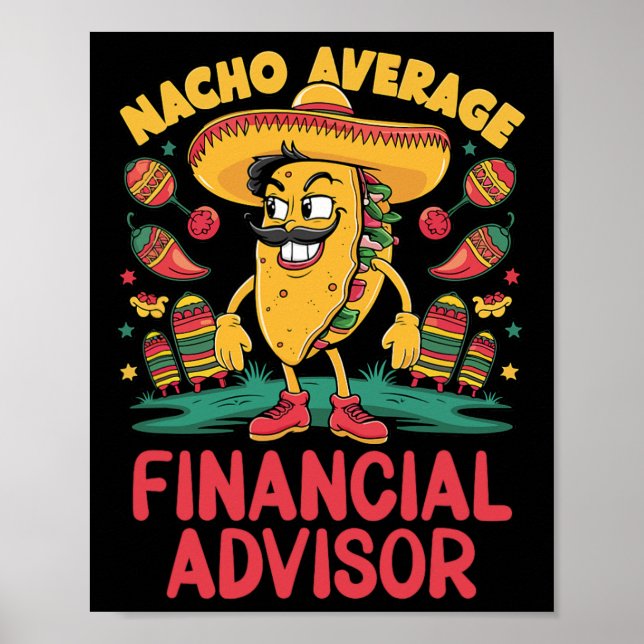 Nacho Average Finanzberater Cinco De Mayo Mexi Poster (Vorne)