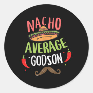 Nacho Average Godson Mexican Mustache Cinco De May Runder Aufkleber
