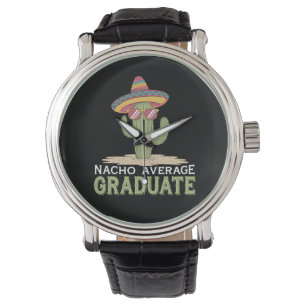Nacho Average Graduate Cactus Abschluss Mexican Armbanduhr