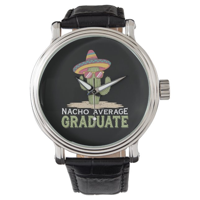 Nacho Average Graduate Cactus Abschluss Mexican Armbanduhr (Vorderseite)