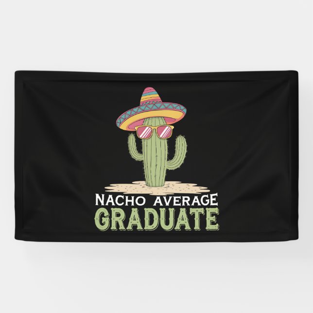 Nacho Average Graduate Cactus Abschluss Mexican Banner (Horizontal)