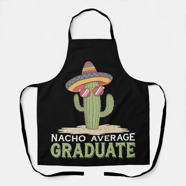 Nacho Average Graduate Cactus Abschluss Mexican Schürze (Vorderseite)