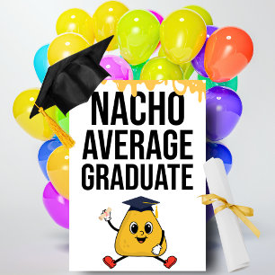 Nacho Average Graduate Funny gratuliert Karte