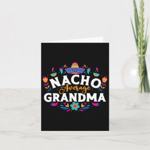 Nacho Average Grandma Cinco De Mayo Mexican Matchi Karte