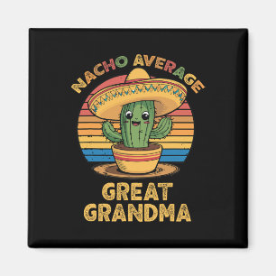 Nacho Average Great Oma Matching Mexican Cinco Magnet