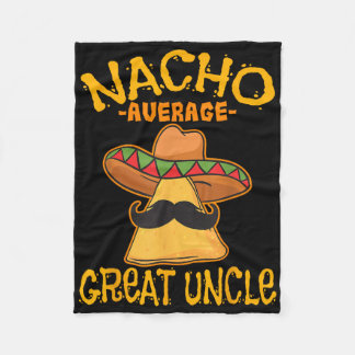 Nacho Average Great Uncle Great Onkel Cinco De May Fleecedecke