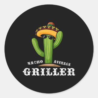Nacho Average Griller - Grillen Runder Aufkleber