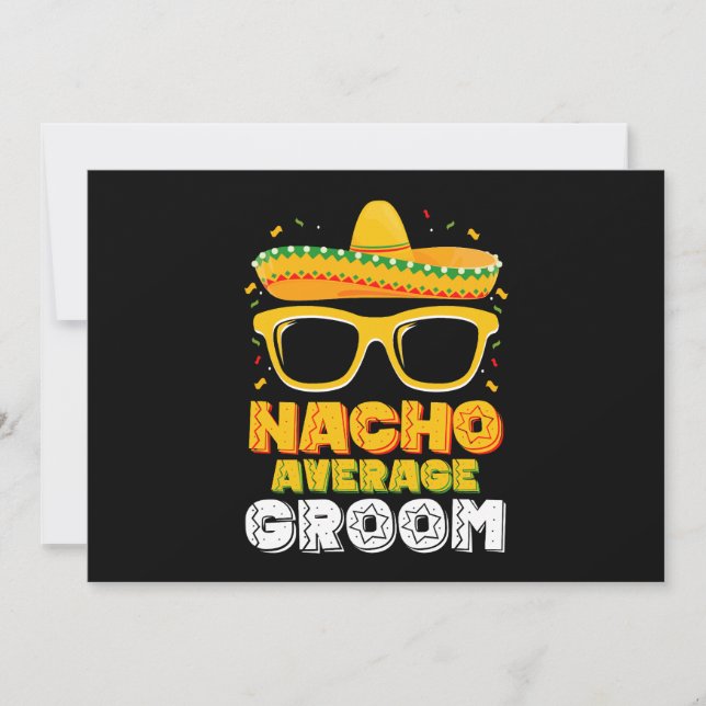Nacho Average Groom Wedding Cinco de Mayo Einladung (Vorderseite)