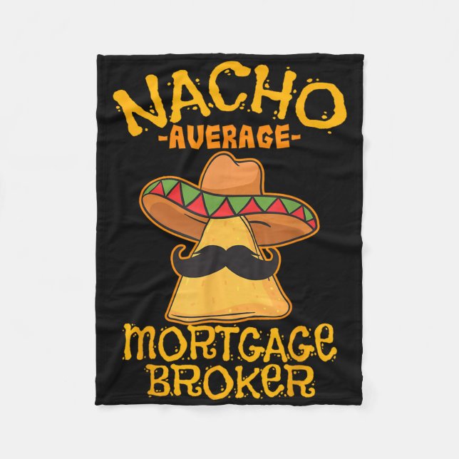 Nacho Average Hypothekenmakler Agent Cinco De Fleecedecke (Vorderseite)