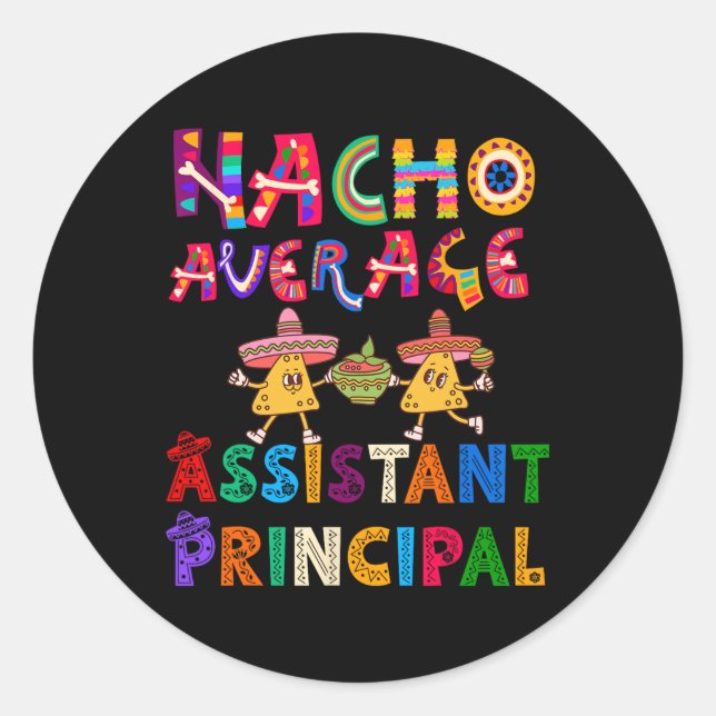 Nacho Average Istant Cinco De Mayo Runder Aufkleber (Vorderseite)
