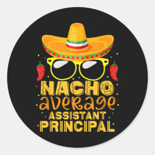 Nacho Average Istant Cinco De Mayo Teach Runder Aufkleber