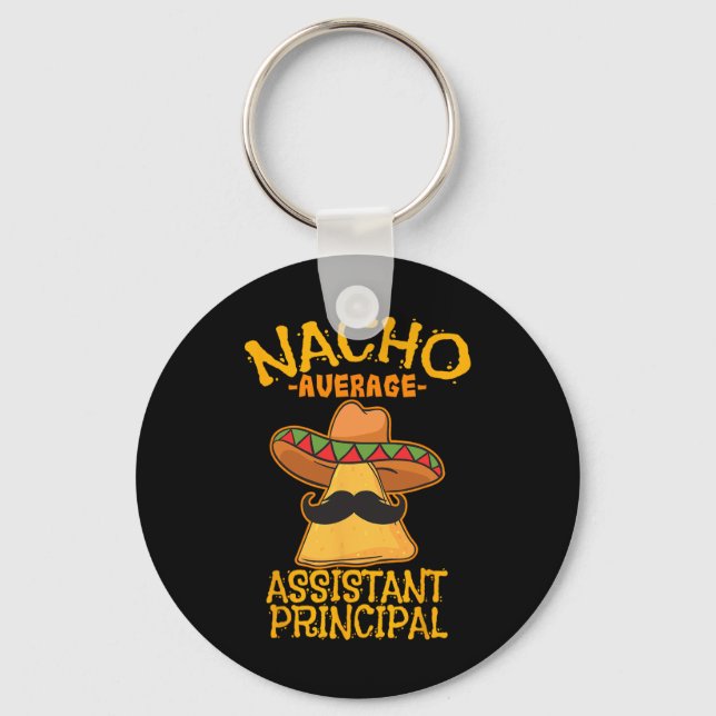 Nacho Average Istant Leitender Vizelehrer Cinco Schlüsselanhänger (Vorderseite)