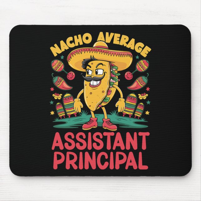 Nacho Average Istant Principal Cinco De Mayo Mexic Mousepad (Vorne)