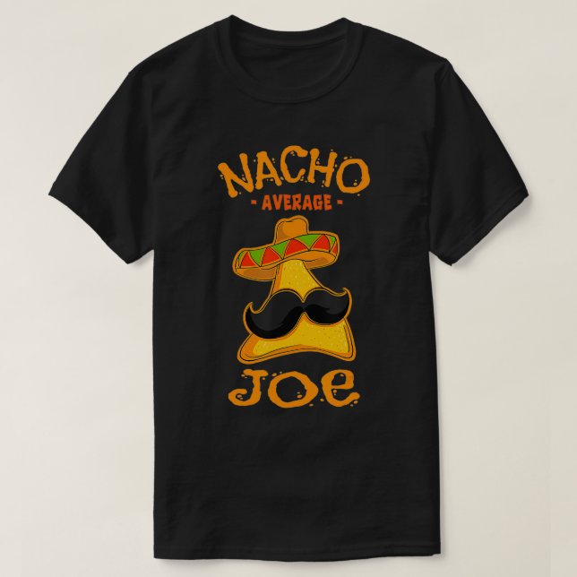 Nacho Average Joe Personalisiert Name Funny Introv T-Shirt (Design vorne)