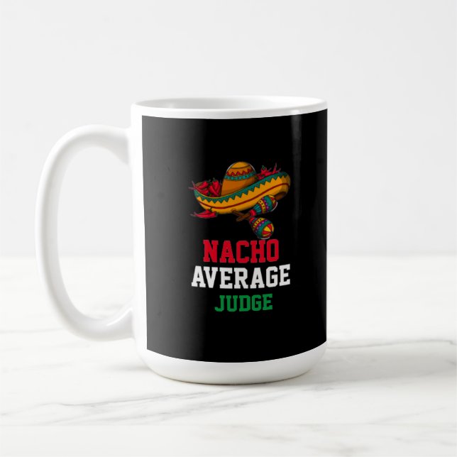 Nacho Average Judge Tasse (Links)