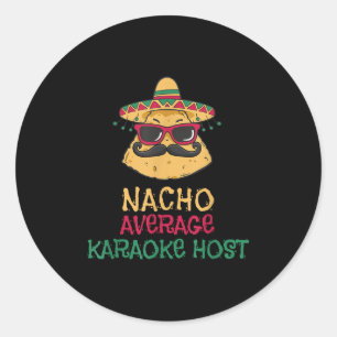 Nacho Average Karaoke Host Cinco De Mayo Runder Aufkleber