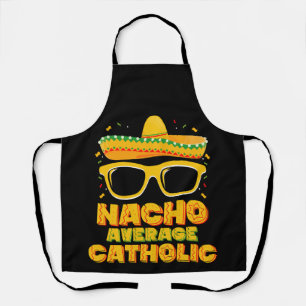 Nacho Average Katholische Kirche Cinco De Mayo Schürze