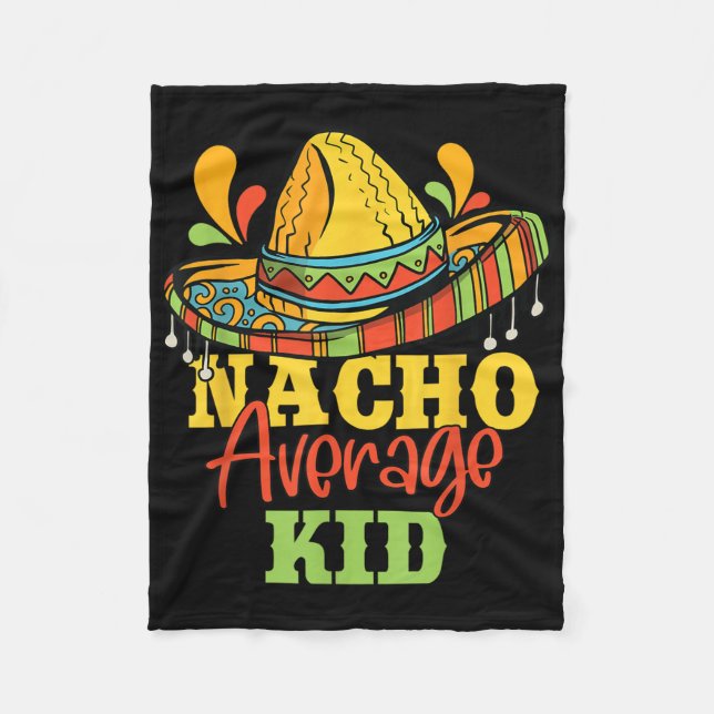 Nacho Average Kid Cinco De Mayo Mexican Matching F Fleecedecke (Vorderseite)