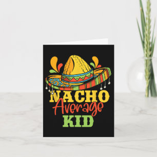 Nacho Average Kid Cinco De Mayo Mexican Matching F Karte