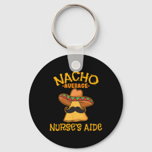 Nacho Average Krankenpflege Cna Cinco De Mayo Mexi Schlüsselanhänger