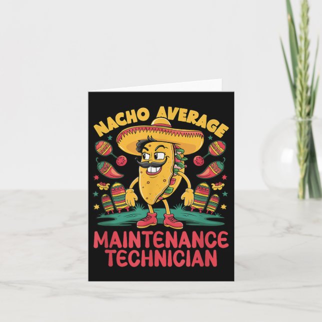 Nacho Average Maintenance Techniker Cinco De Mayo Karte (Vorderseite)