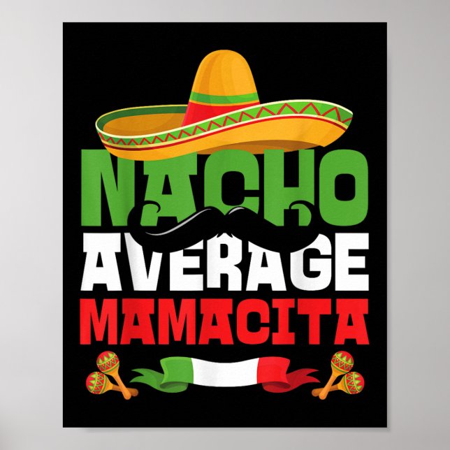 Nacho Average Mamacita Funny Cinco De Mayo Mexican Poster (Vorne)