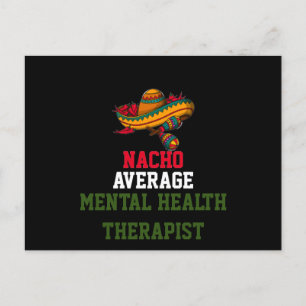 Nacho Average Mental Health Therapeut Postkarte