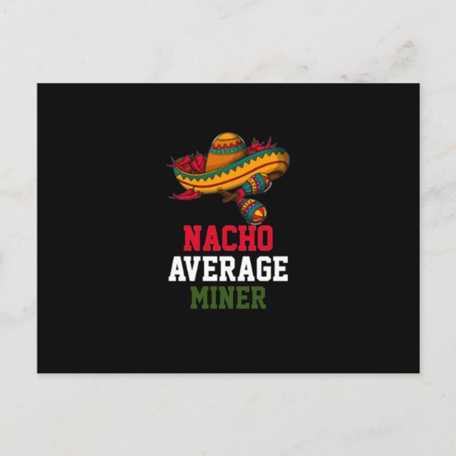 Nacho Average Miner Postkarte (Vorderseite)