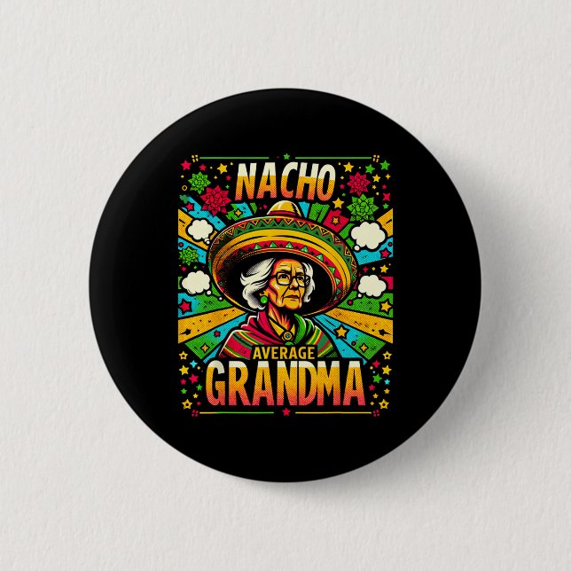 Nacho Average Oma Cinco De Mayo Funny Gift für Kin Button (Vorderseite)