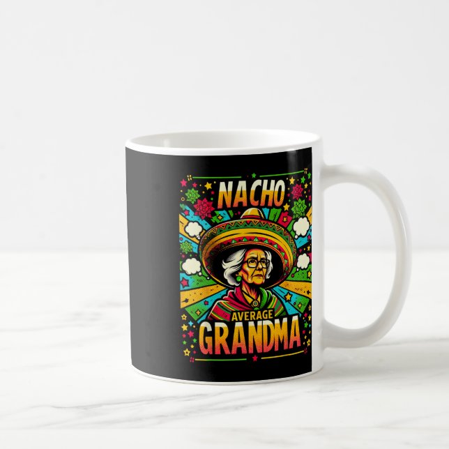 Nacho Average Oma Cinco De Mayo Funny Gift für Kin Kaffeetasse (Rechts)