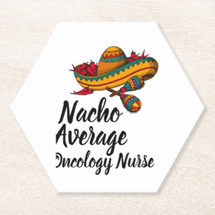 Nacho Average Oncology Nurse - Funny Cinco De Mayo Untersetzer