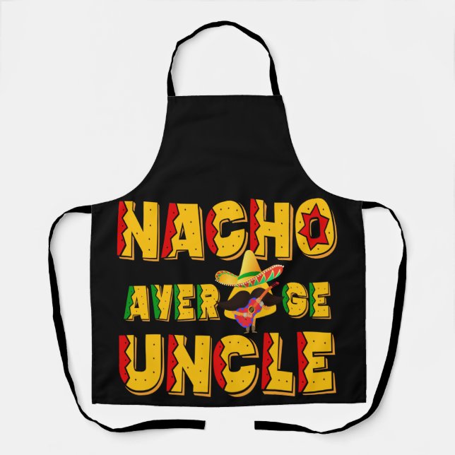 Nacho Average Onkel - Funny Oncle Geschenk Schürze (Vorderseite)
