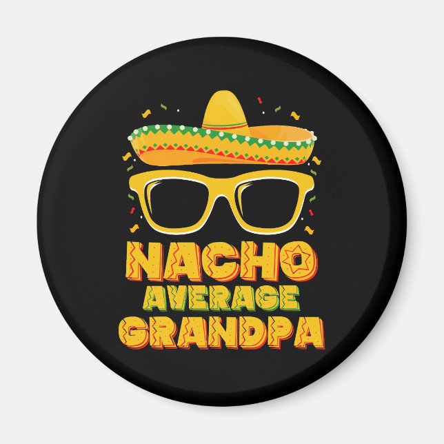 Nacho Average Opa Cinco De Mayo Family Magnet (Vorne)